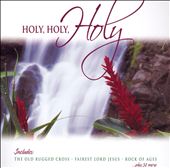 Holy, Holy, Holy [2005]