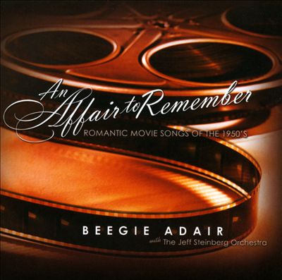 An Affair to Remember: Romantic Movie Songs of the 1950's