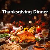 Thanksgiving Dinner [Universal]