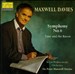 Maxwell Davies: Symphony No. 6; Time and the Raven