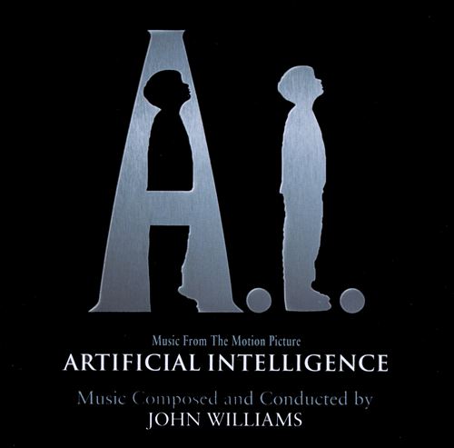 A.I.: Artificial Intelligence [Original Motion Picture Soundtrack]