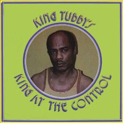 ladda ner album King Tubby - King At The Control