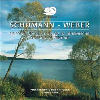 Schumann: Symphony No. 3, Op. 97 'Rheinische'; Weber: 'Oberon' Overture [Germany]