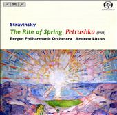 Stravinsky: The Rite of Spring; Petrushka (1911)