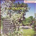The Art of Rachmaninov: Liszt, Kreisler, Debussy, Moszkovsky, Paderevsky, Saint-Saens, Grieg