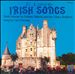 I Love Irish Songs Made Famous by Tommy Makem and the Clancy Brothers