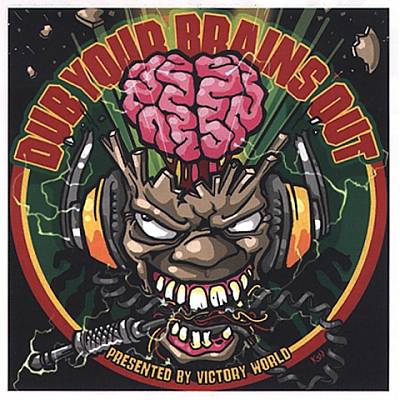 Dub Your Brains Out