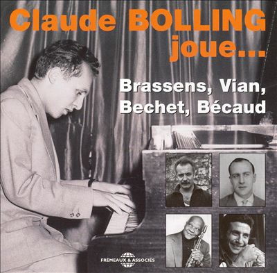 Claude Bolling Plays Brassens, Bechet, Vian, Becaud