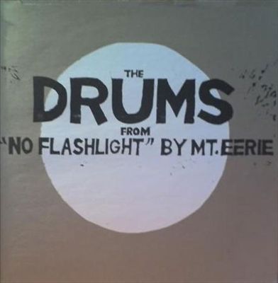 The Drums From "No Flashlight"