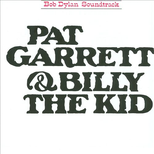 Pat Garrett & Billy the Kid  [Soundtrack]