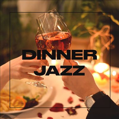 Dinner Jazz [2021]