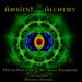 Ambient Alchemy