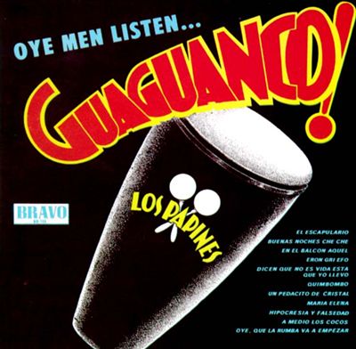 Oye Men Listen...Guaguanco!