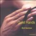 Quiet Hands