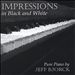 Impressions in Black and White