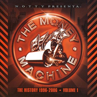 The Money Machine: The History 1996-2006, Vol. 1