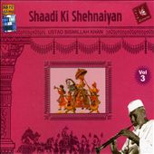 Shaadi Ki Shehnaiyan, Vol. 3 [2007]