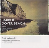 Samuel Barber: Dover Beach