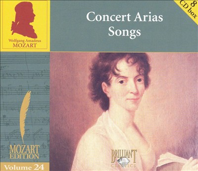 Mozart Edition, Vol. 24: Concert Arias; Songs