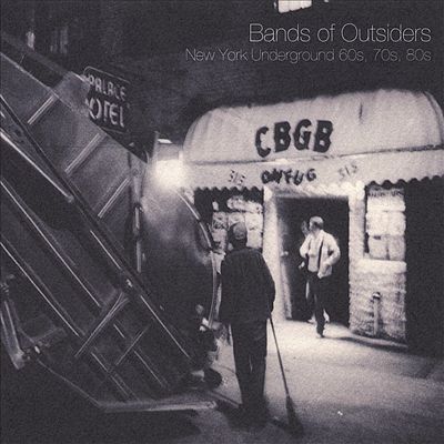 Bands of Outsiders- NY Underground 60's, 70's, 80's (Japanese Import)