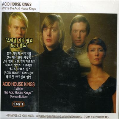 We Are the Acid House Kings