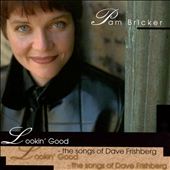 Lookin' Good - The Songs of David Fishberg