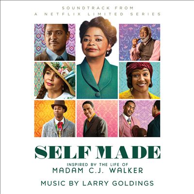 Self Made: Inspired by the Life of Madam C.J. Walker [Soundtrack from a Netflix Limited Series]