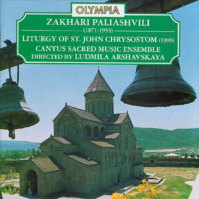 Paliashvili: Liturgy of St. John Chrysostom