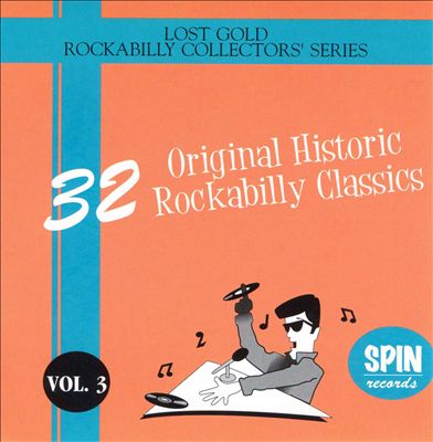 32 Original Historic Rockabilly Classics, Vol. 3