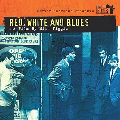 Martin Scorsese Presents the Blues: Red, White & Blues