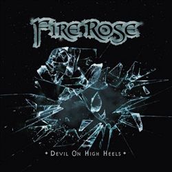 Album herunterladen Fire Rose - Devil On High Heels