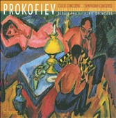 Prokofiev: Cello Concerto; Symphony-Concerto