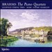 Brahms: The Piano Quartets