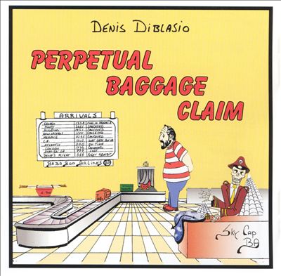 Perpetual Baggage Claim