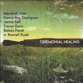 Ceremonial Healing