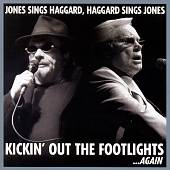 Kickin' Out the Footlights...Again