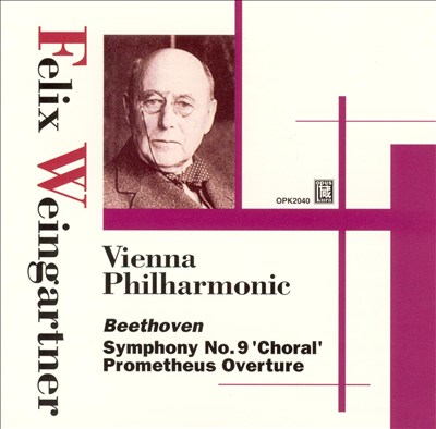 Beethoven: Symphony No. 9 ("Choral"); Prometheus Overture