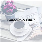 Cafecito & Chill