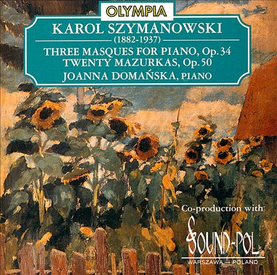 Karol Szymanowski: Works for Piano