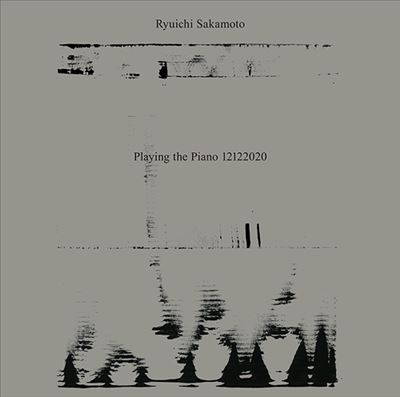 Ryuichi Sakamoto: Playing the Piano 12122020