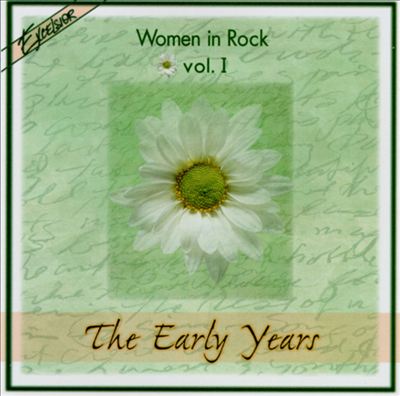 Women in Rock, Vol. 1: The Early Years