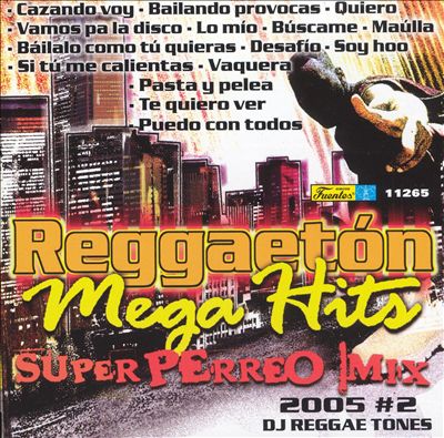 Reggaetón Mega Hits: Perreo Mix 2005, Vol. 2