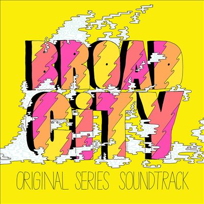 Broad City [Original Series Soundtrack]