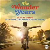 All I Know [From "The Wonder Years"]