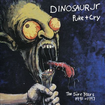 Puke + Cry: The Sire Years, 1990-1997