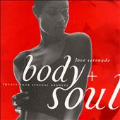 Body + Soul: Love Serenade [1999]