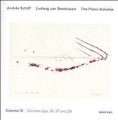 Beethoven: The Piano Sonatas, Vol. 4 - Opp. 26, 27 & 28