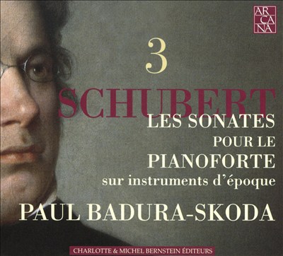 Schubert: Les Sonates pour le Pianoforte, 3