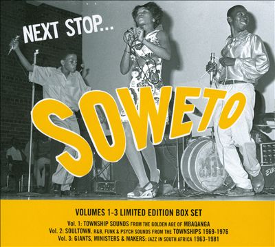 Next Stop... Soweto, Vols. 1-3