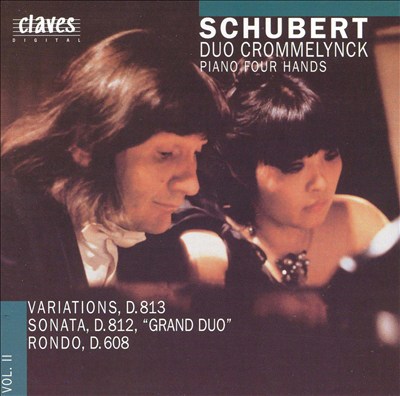 Schubert: Variations, D813; Sonata, D812 "Grand Duo"; Rondo, D608